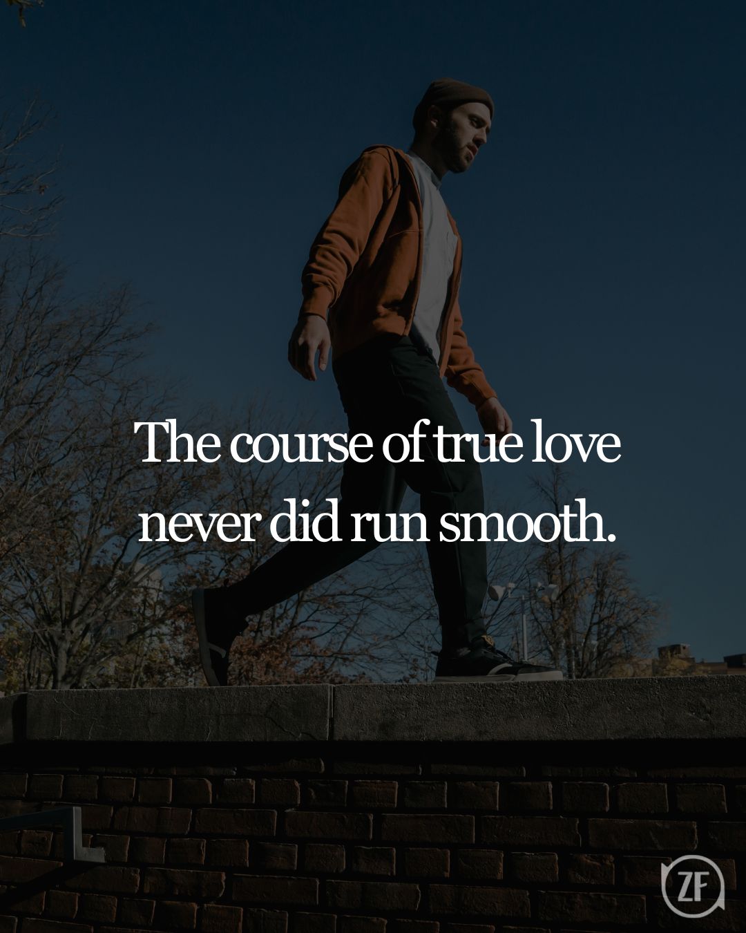 The course of true love never did run smooth.